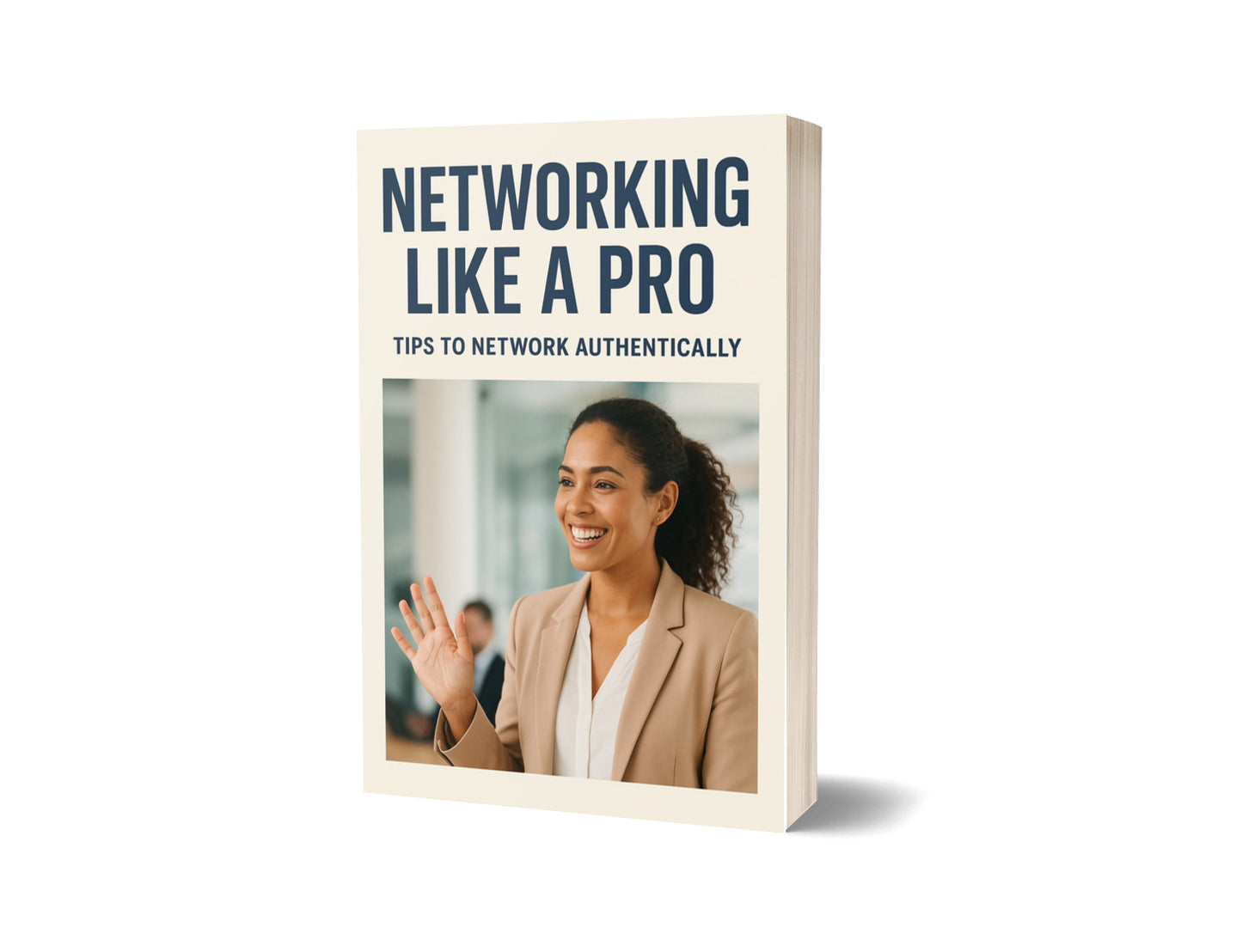 Networking Like a Pro: Tips to Network Authentically
