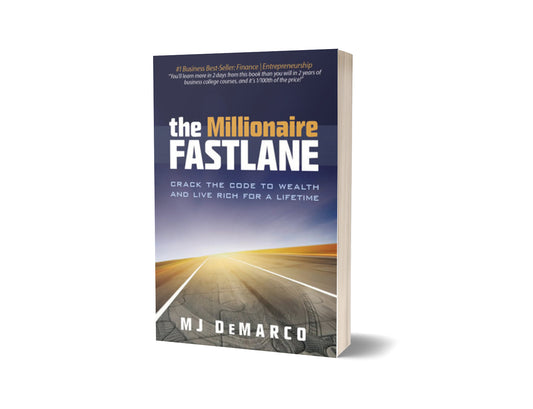 The Millionaire Fastlane:The easy Way to the million